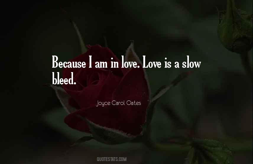 Bleed Love Quotes #1079353