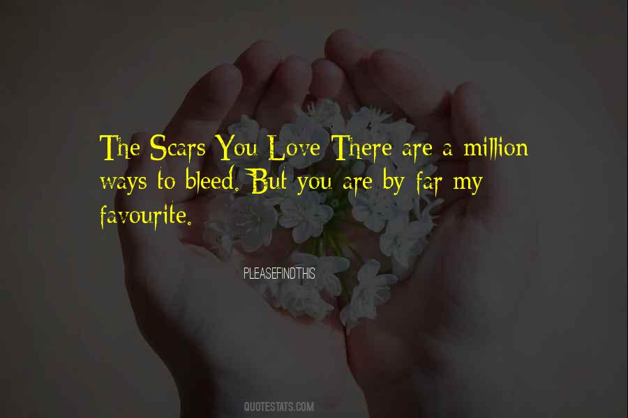 Bleed Love Quotes #1273182