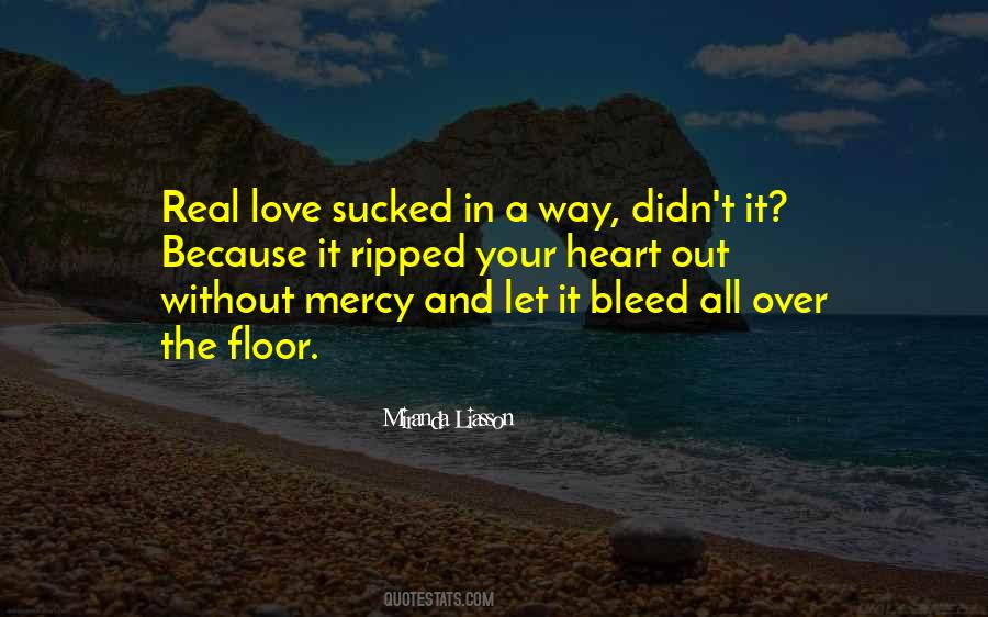 Bleed Love Quotes #1593460