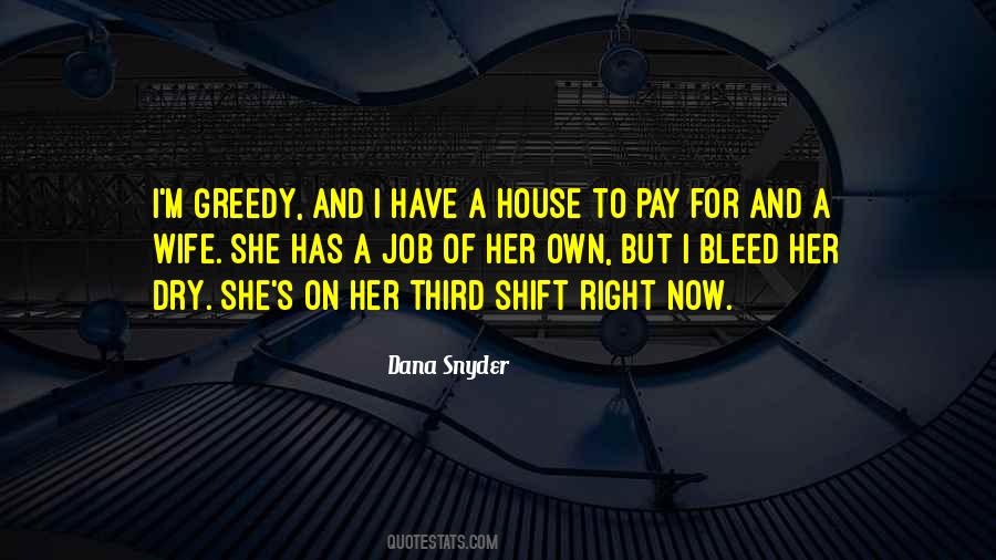 Bleed Me Dry Quotes #92093