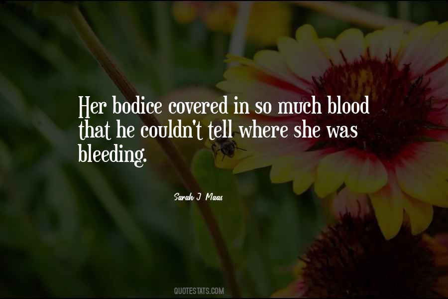 Bleeding Blood Quotes #1262409