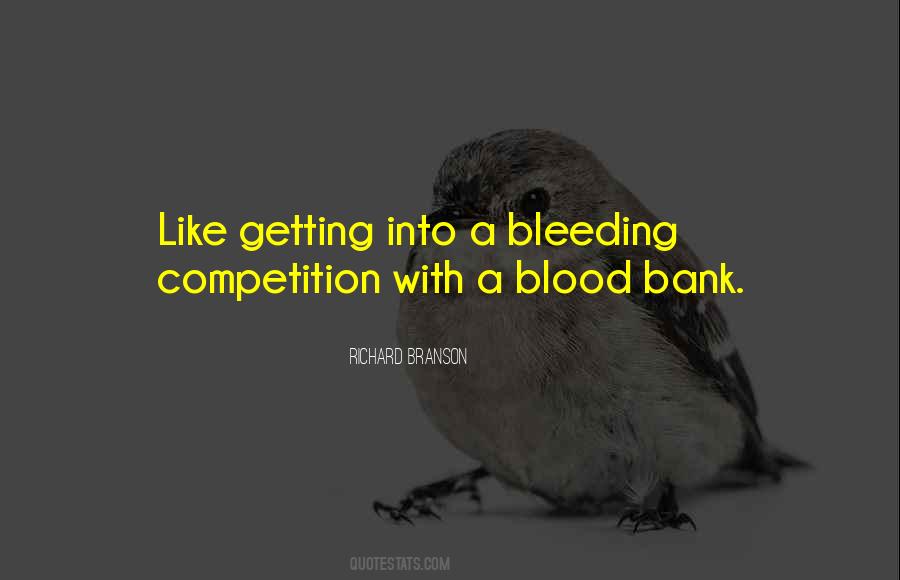 Bleeding Blood Quotes #1347030