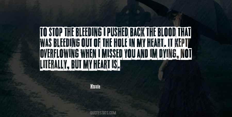 Bleeding Blood Quotes #917843