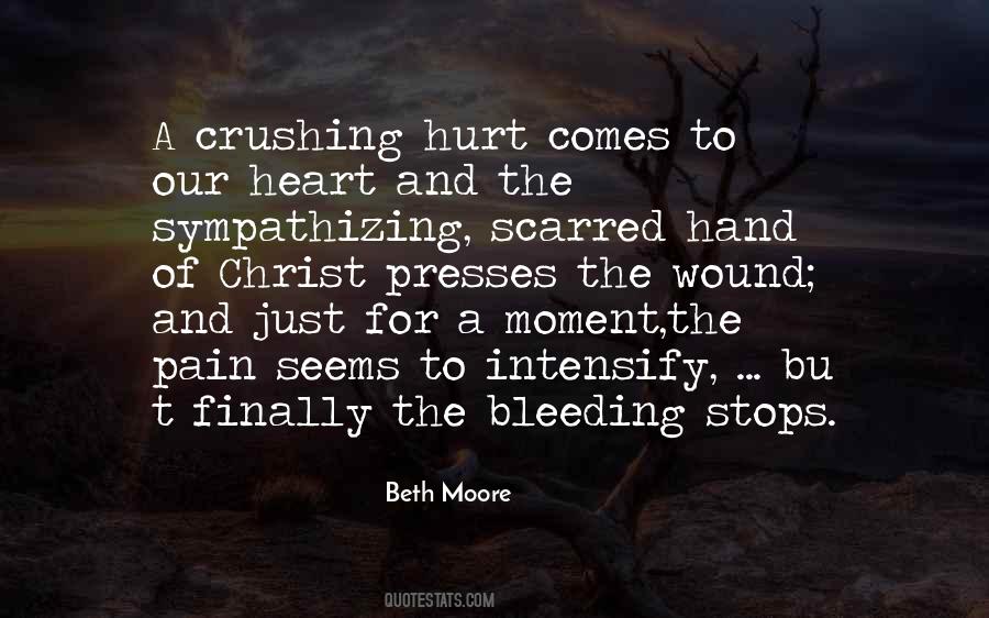 Bleeding Hand Quotes #964161