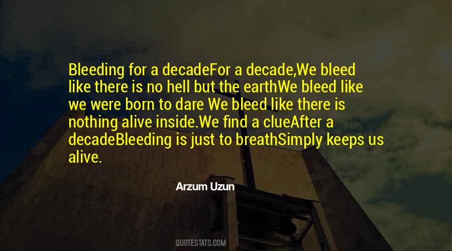 Bleeding Inside Quotes #331028