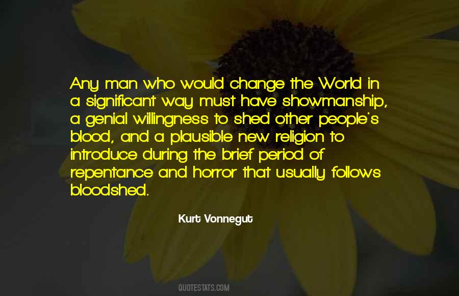People Who Change The World Quotes #1101237
