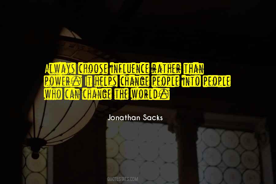 People Who Change The World Quotes #1322421