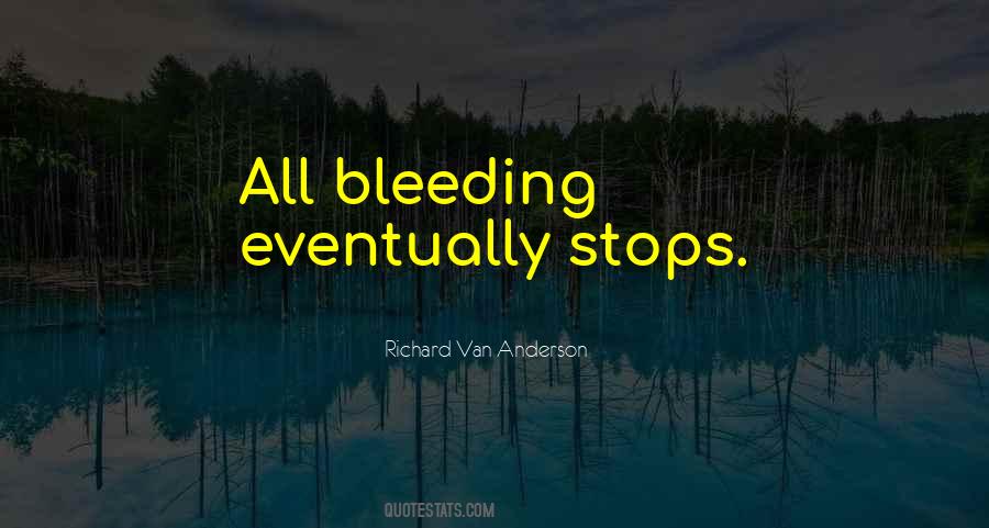 Bleeding Through Quotes #164724