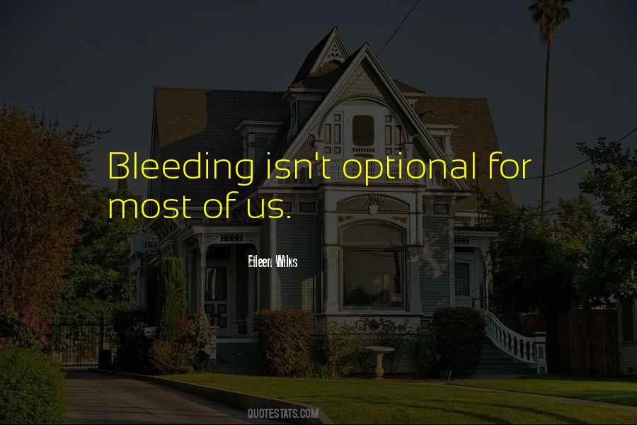 Bleeding Through Quotes #211630