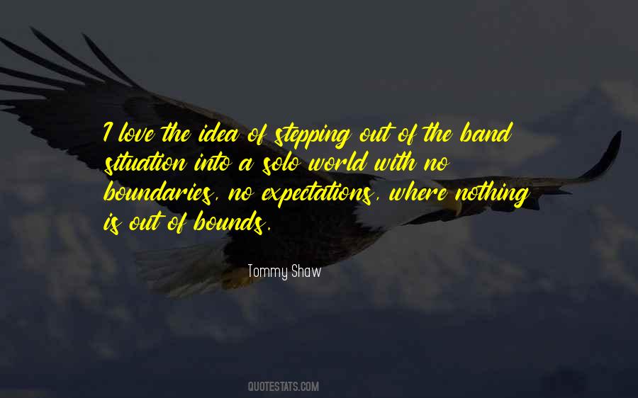 Stepping Outside Your Quotes #109495