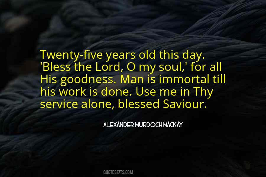 Bless Me Lord Quotes #85885