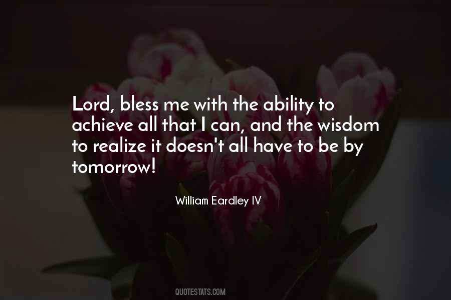Bless Me Oh Lord Quotes #205272