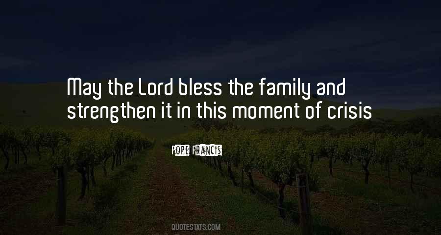 Bless Me Oh Lord Quotes #258308
