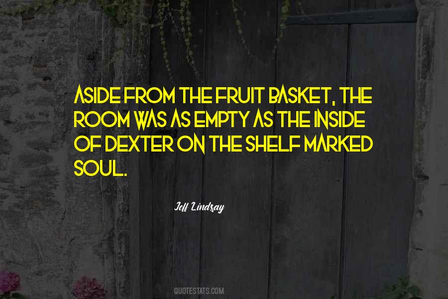 Empty Shelf Quotes #1842562