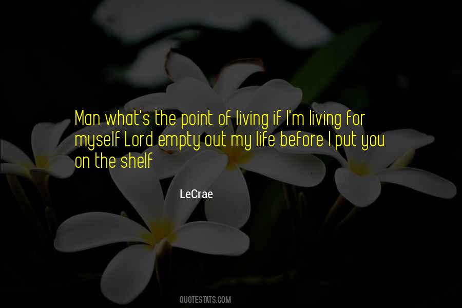 Empty Shelf Quotes #591826