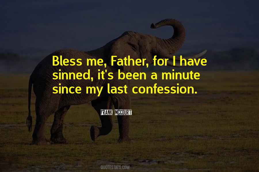 Bless Me Quotes #149730