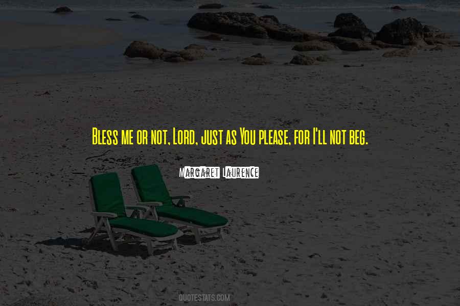 Bless Me Quotes #213874