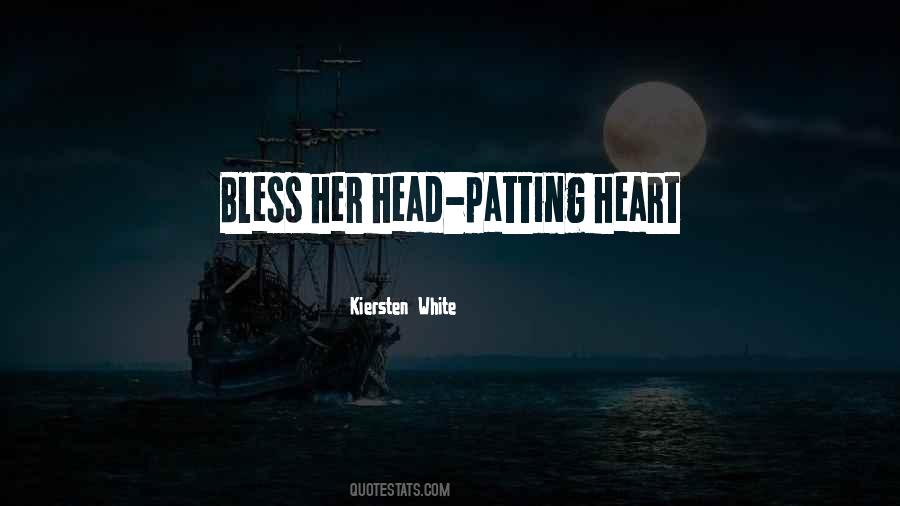 Bless Your Heart Quotes #1376880
