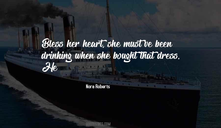 Bless Your Heart Quotes #1721982