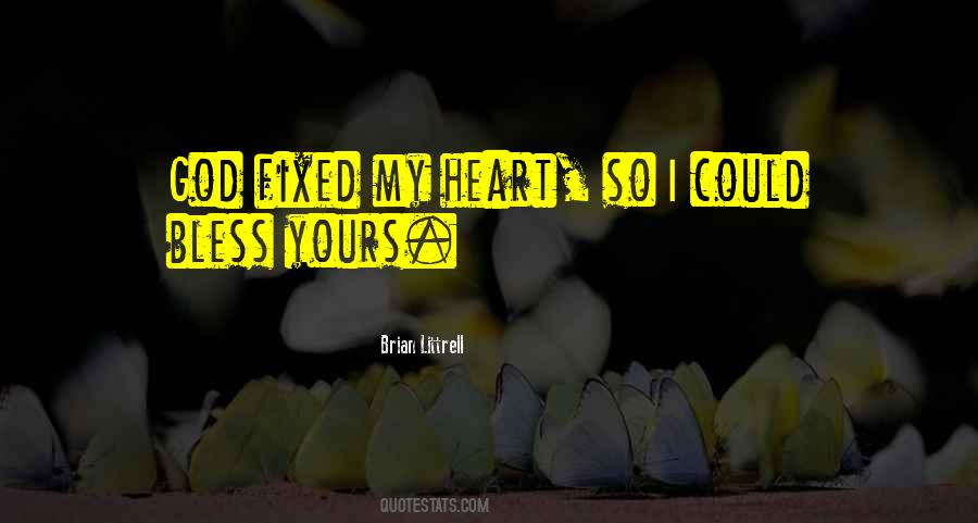 Bless Your Heart Quotes #1768799