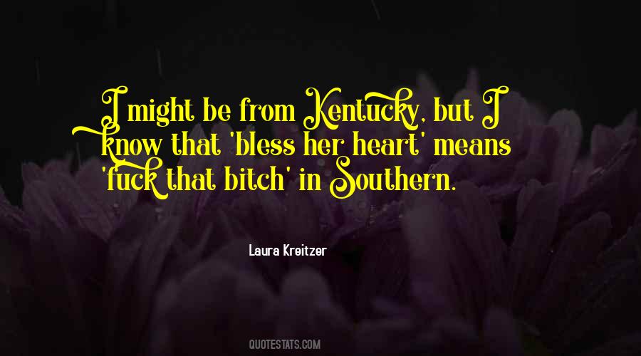 Bless Your Heart Quotes #227127