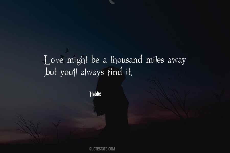 A Thousand Miles Quotes #1321537