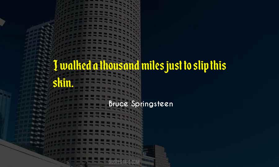 A Thousand Miles Quotes #1849708