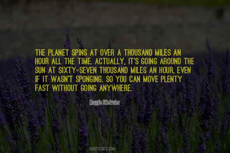 A Thousand Miles Quotes #342428