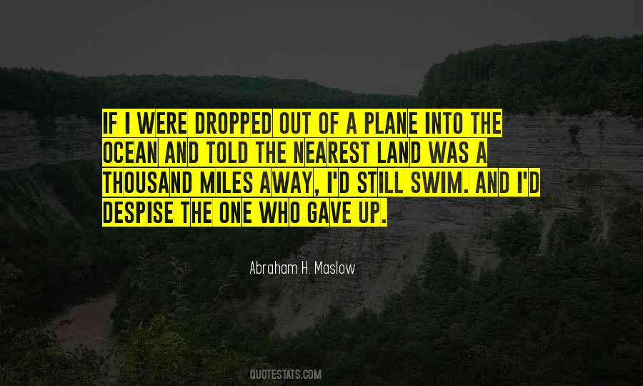 A Thousand Miles Quotes #909188