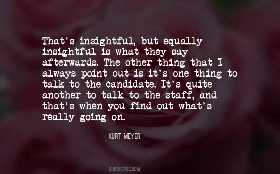 You Say One Thing Quotes #173050