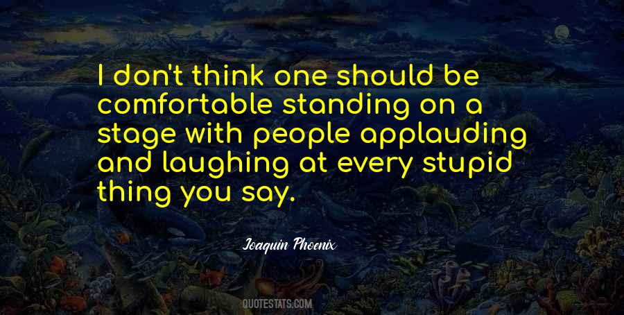 You Say One Thing Quotes #272929