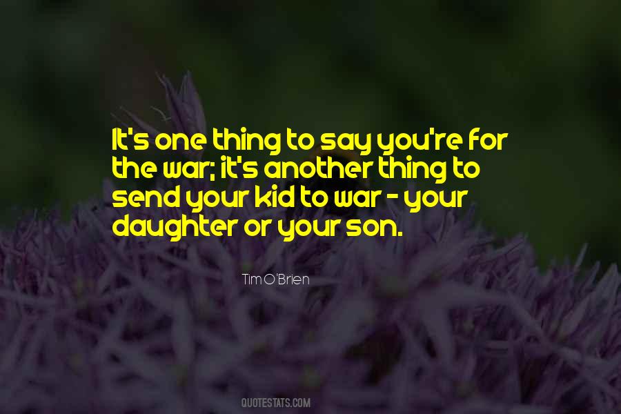 You Say One Thing Quotes #403335