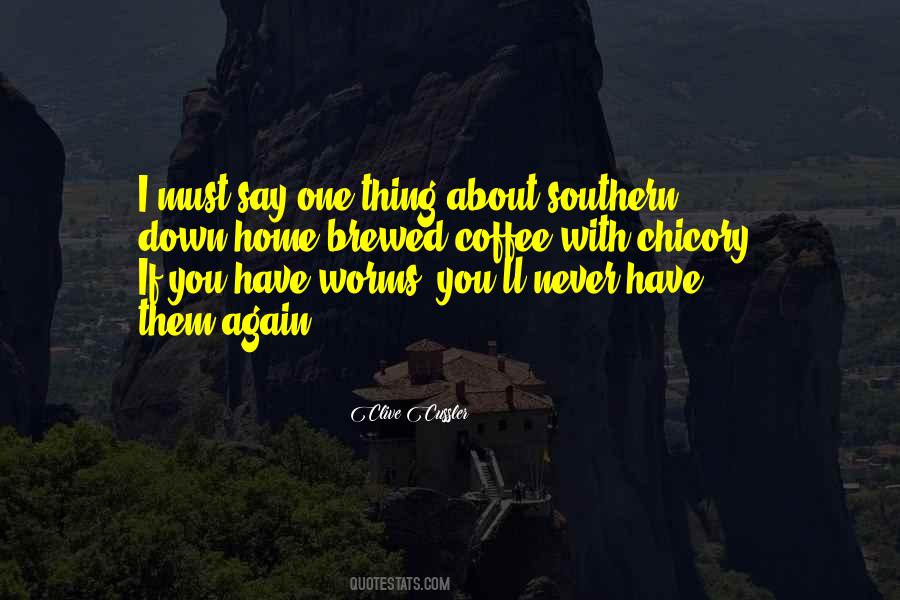 You Say One Thing Quotes #501011