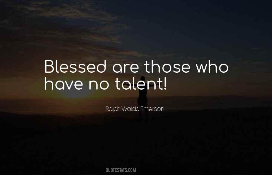 Blessed Are Those Who Quotes #1057701