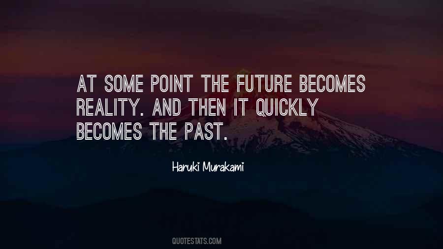 Past The Point Quotes #664828