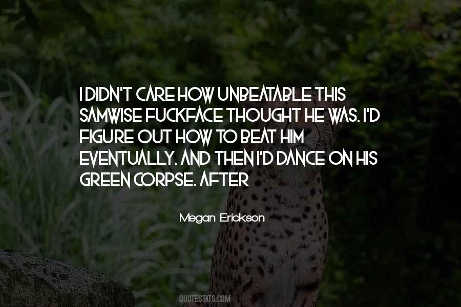 Dance To Your Own Beat Quotes #577883