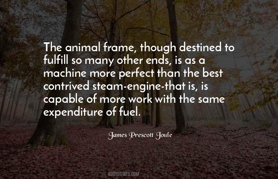 Quotes About The Steam Engine #1013521