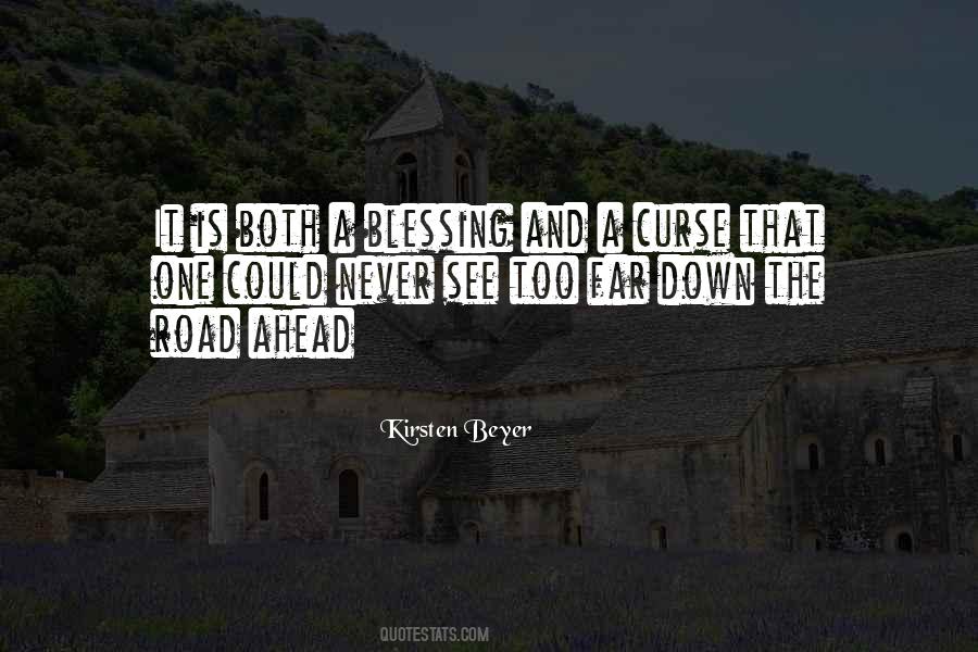 Blessing And Curse Quotes #1532820
