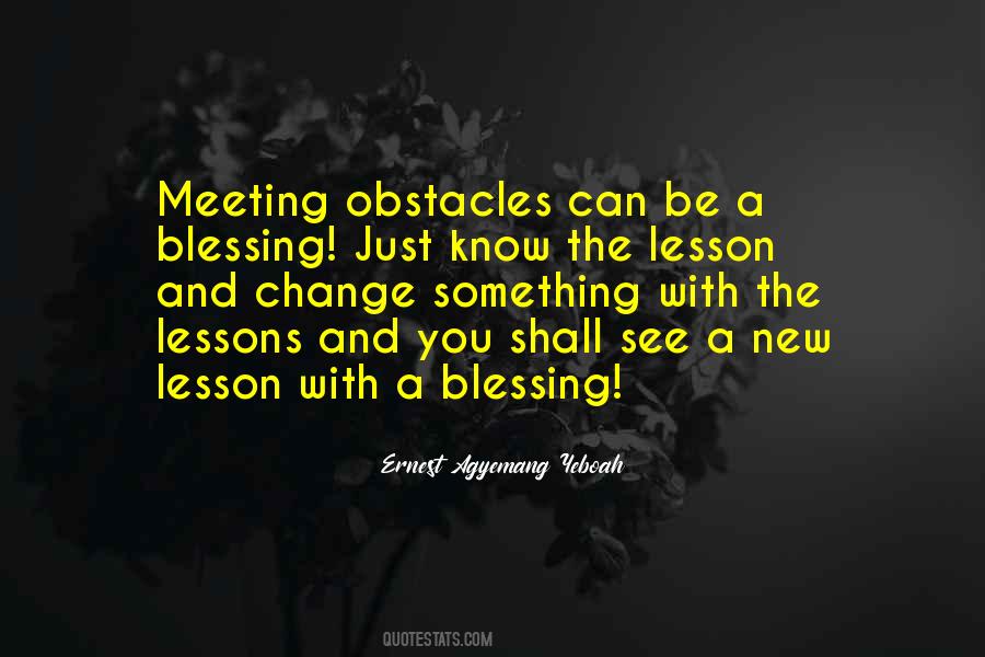 Blessing And Lesson Quotes #1299639