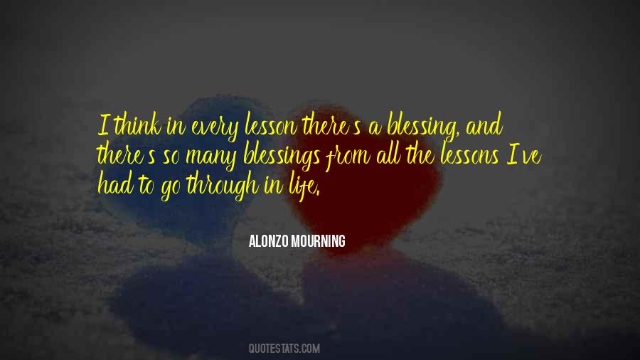 Blessing And Lesson Quotes #1543281