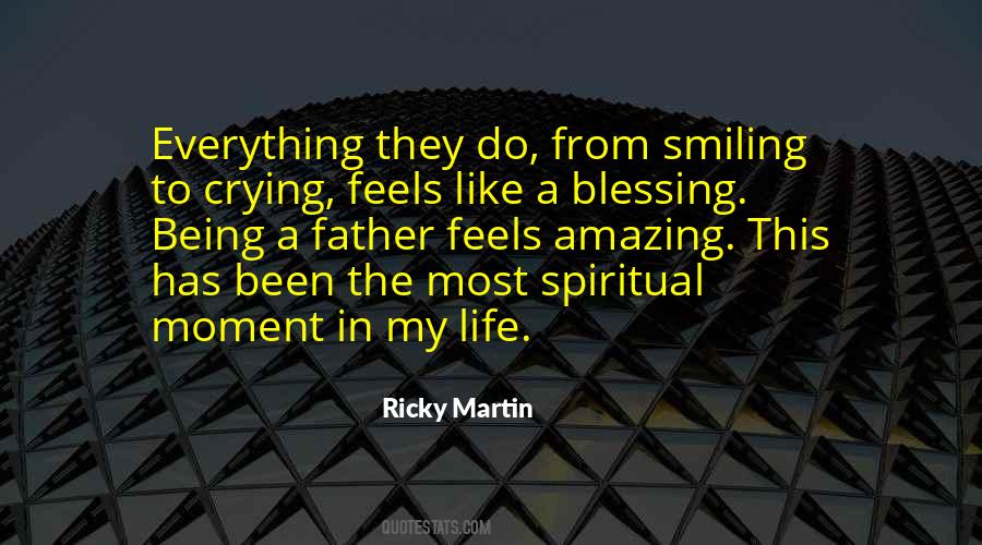 Blessing In My Life Quotes #1783133