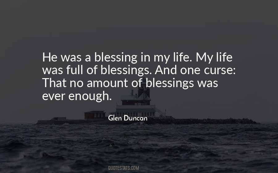 Blessing In My Life Quotes #766926