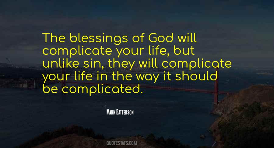 Blessings In Your Life Quotes #1766839