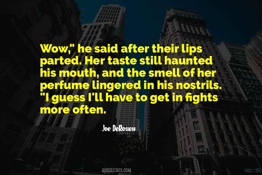 Taste Of Her Lips Quotes #1358479