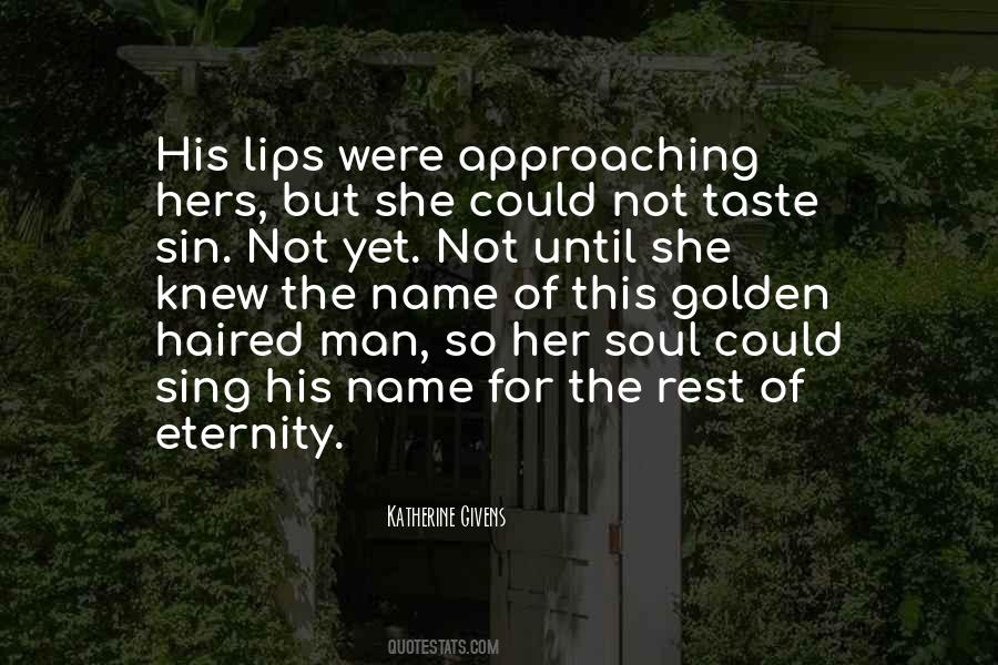 Taste Of Her Lips Quotes #1391346