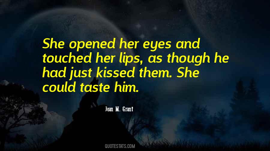 Taste Of Her Lips Quotes #1759