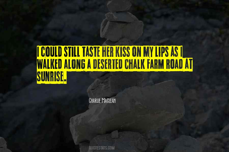 Taste Of Her Lips Quotes #888241