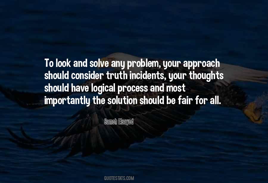 Solve Your Problem Quotes #1862604