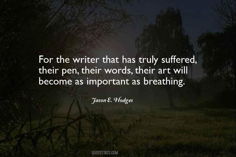 Breathing Words Quotes #1409657