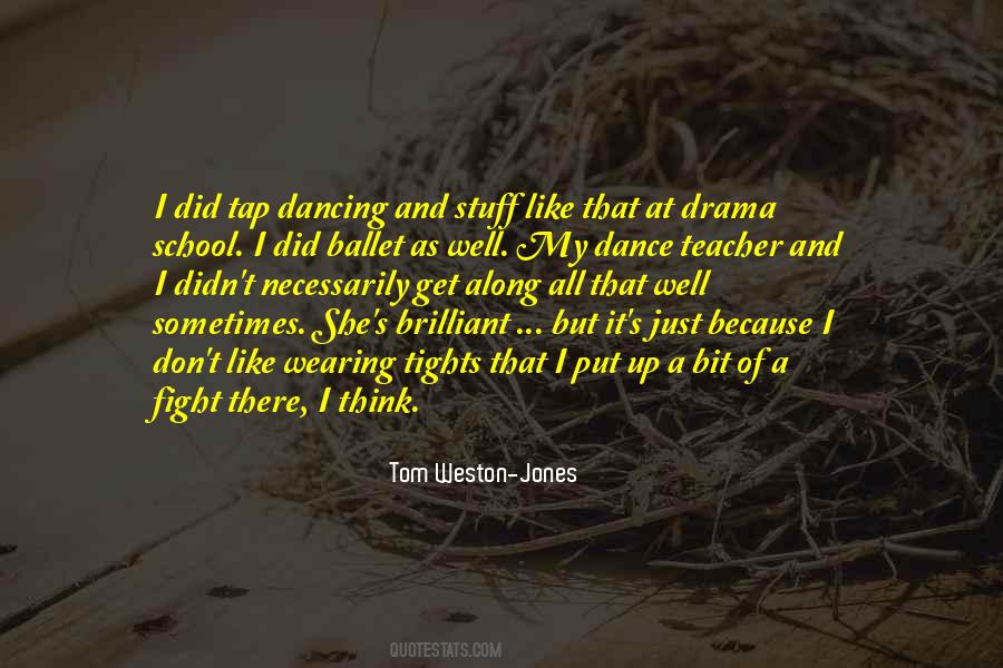 Dancing School Quotes #344318